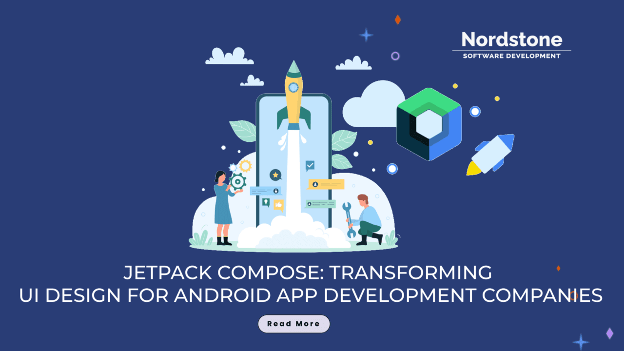 How Jetpack Compose Is Transforming Android UI Development